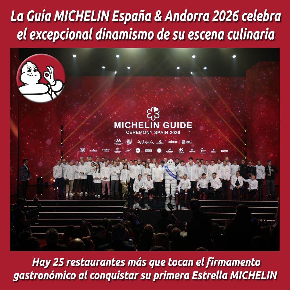 La Guía MICHELIN España & Andorra 2026 celebra el excepcional dinamismo de su escena culinaria